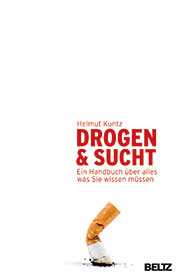 Helmut Kuntz: Drogen & Sucht